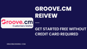 Read more about the article “Groove.cm: The All-in-One Platform for Online Entrepreneurs”