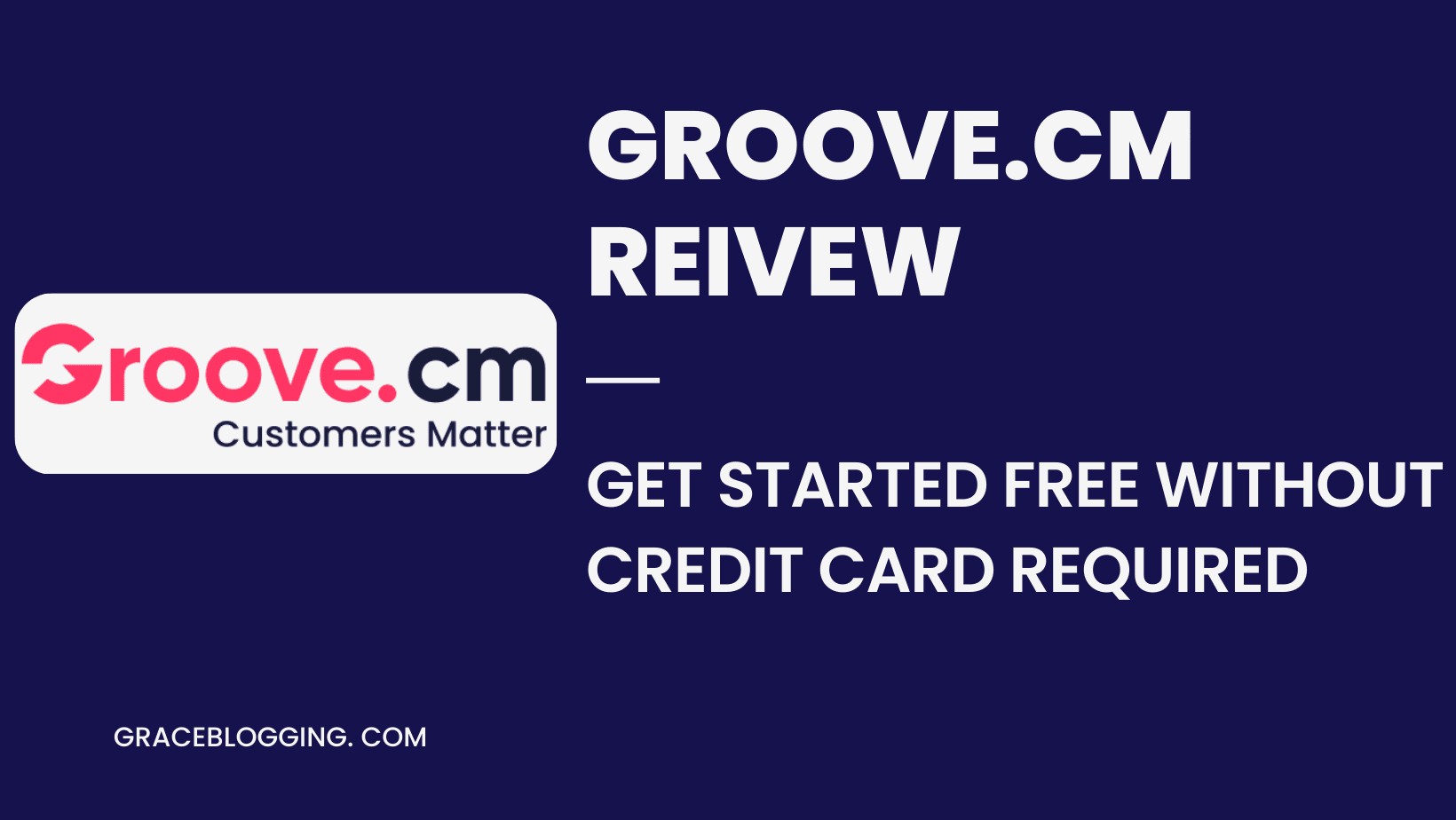 Groove.cm Reivew