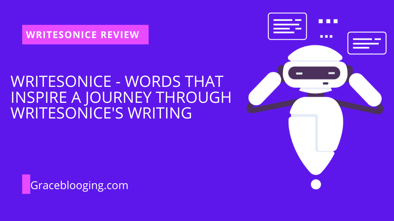 Read more about the article Writesonice – Words that Inspire a journey through Writesonice’s Writing