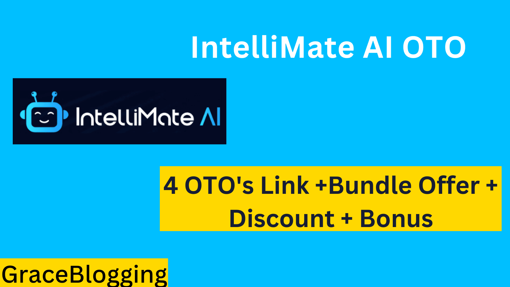 You are currently viewing IntelliMate AI OTO 1 to 4 OTOs Links + Bundle Offer + Discount + Bonuses IntelliMate AI OTO >>