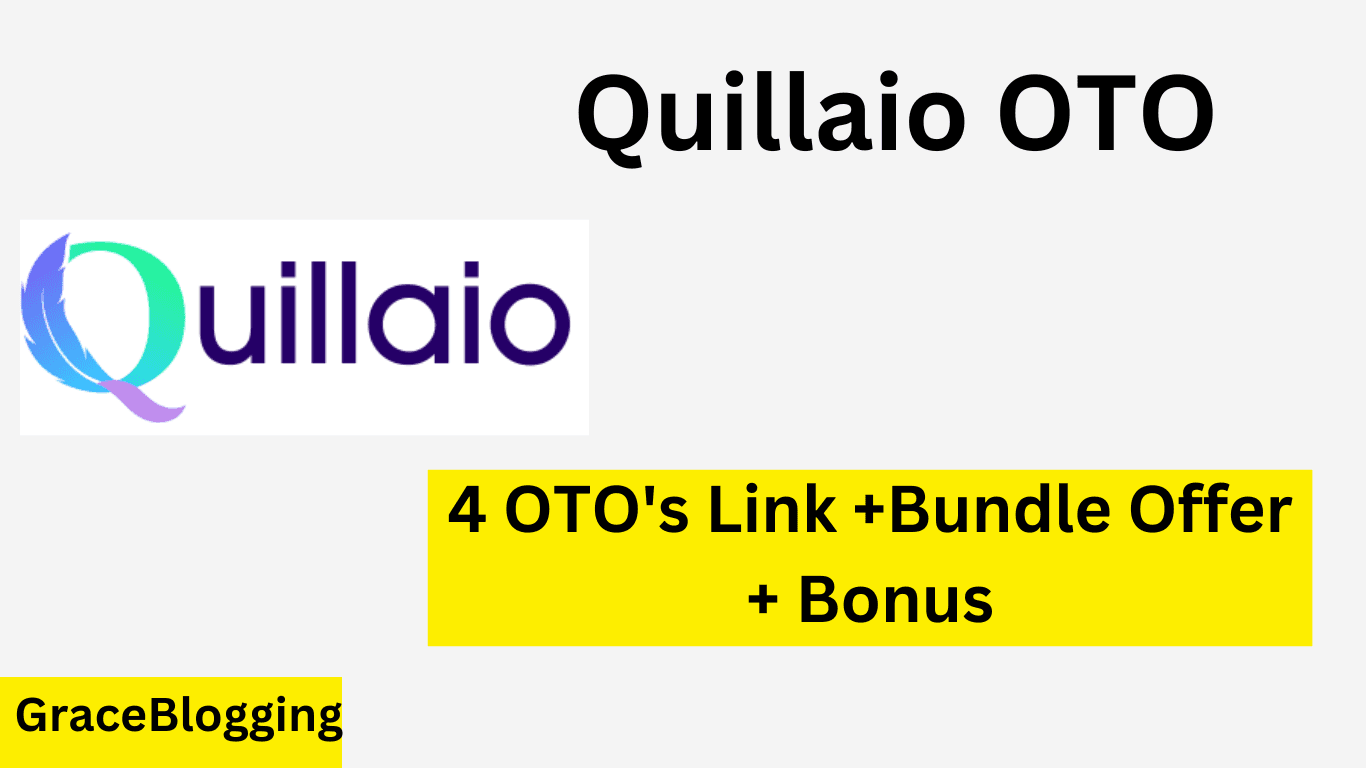 Read more about the article Quillaio OTO 1, 2, 3, 4 Links – Exclusive Coupon, Bundle Offer, Bonus