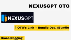 Read more about the article NexusGPT OTO 1,2,3,4 Links – Coupon, Bundle Deals, Bonus