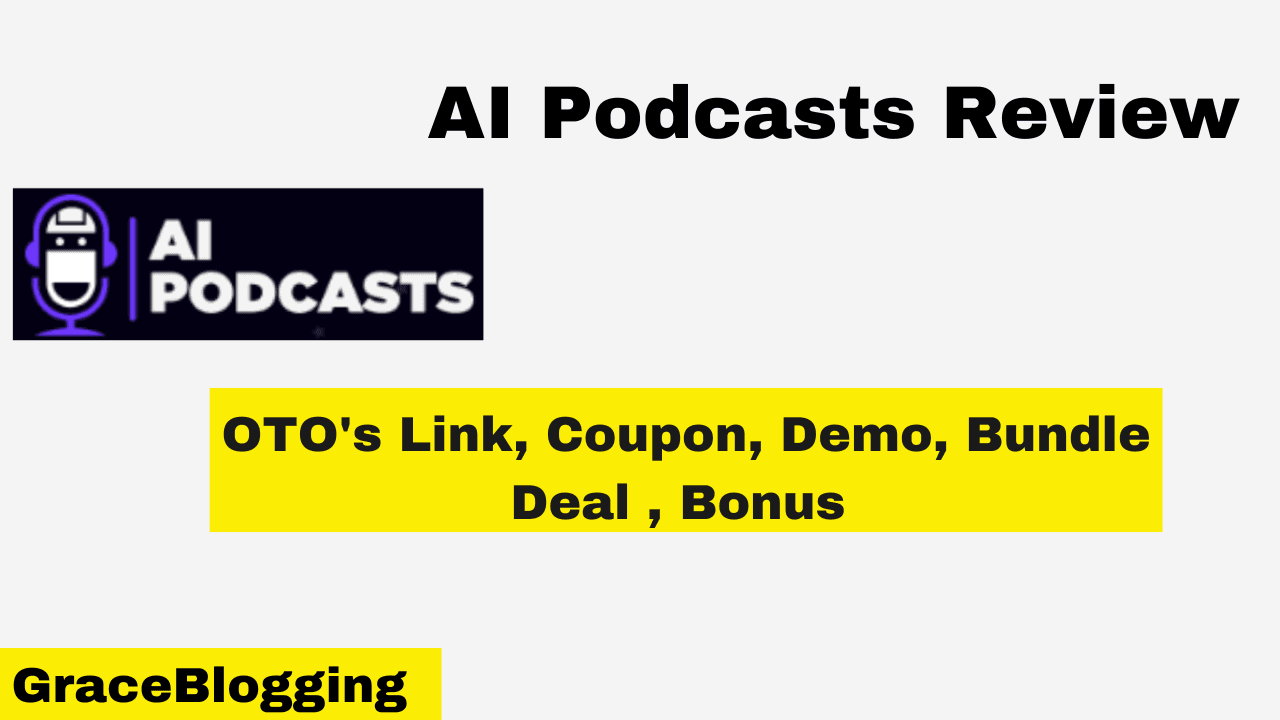 Read more about the article AI PodCasts Review 2025 – Exclusive Coupon, Bundle Deal, OTO, Bonus